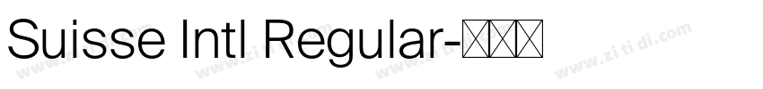 Suisse Intl Regular字体转换